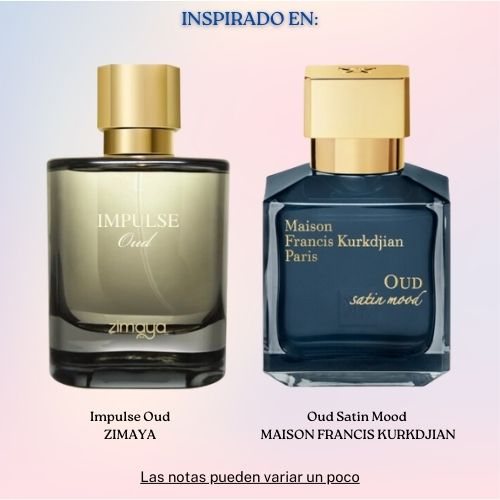 Impulse Oud EDP 100 ML Unisex - Zimaya (Inspirado en Oud Satin
