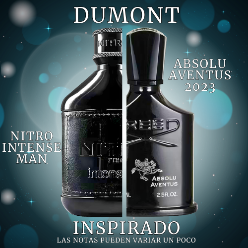 Nitro Intense Man EDP 100 ML - Dumont - (Inspirado en Absolu Aventus 2023 de Creed).