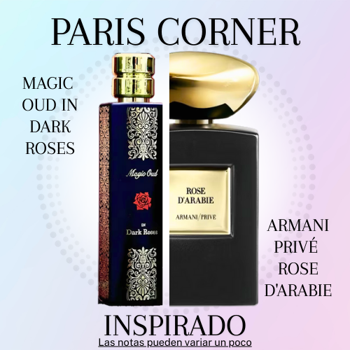 Magic Oud In Dark Roses 100 ML - Paris Corner - (Inspirado en Armani Privé Rose d'Arabie)