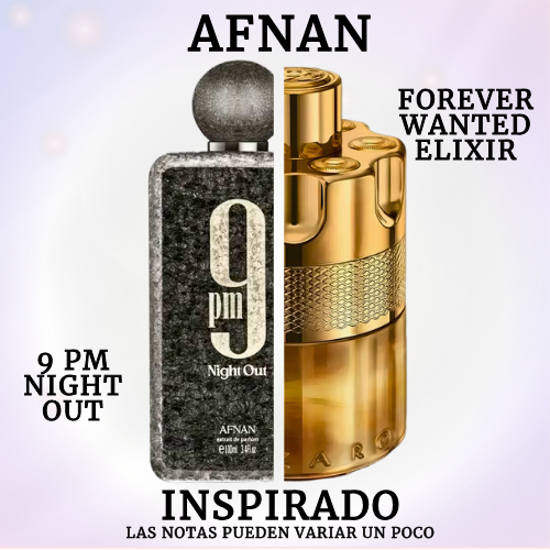 9 PM Night Out 100 ML Extrait de Parfum Unisex -  Afnan - (Inspirado en Forever Wanted Elixir de Azzaro)