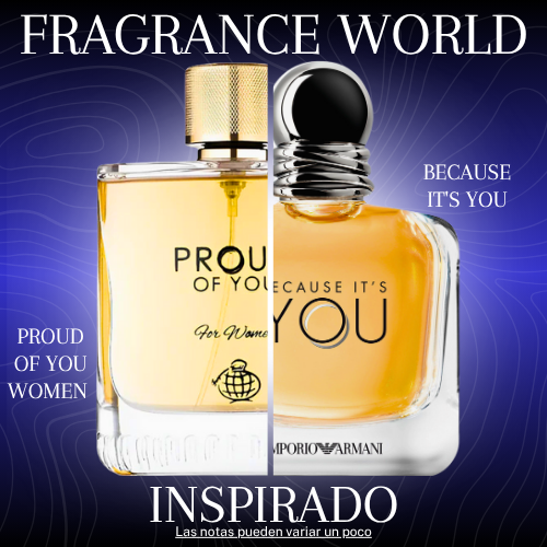 Proud Of You EDP 100 ML For Women -  Fragrance World - (Inspirado en Because It's You de Armani)